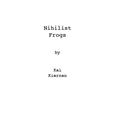 My Nihilist Frog&nbsp;Zine